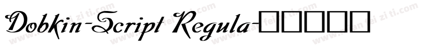 Dobkin-Script Regula字体转换
